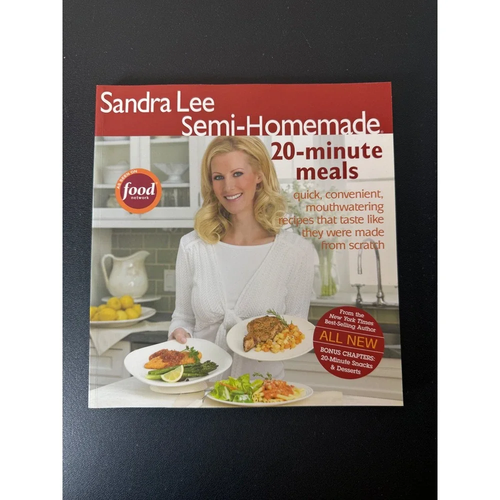 Sandra Lee Semi-Homemade 20-Minute Meals Cookbook Food Network Softcover 2006‎